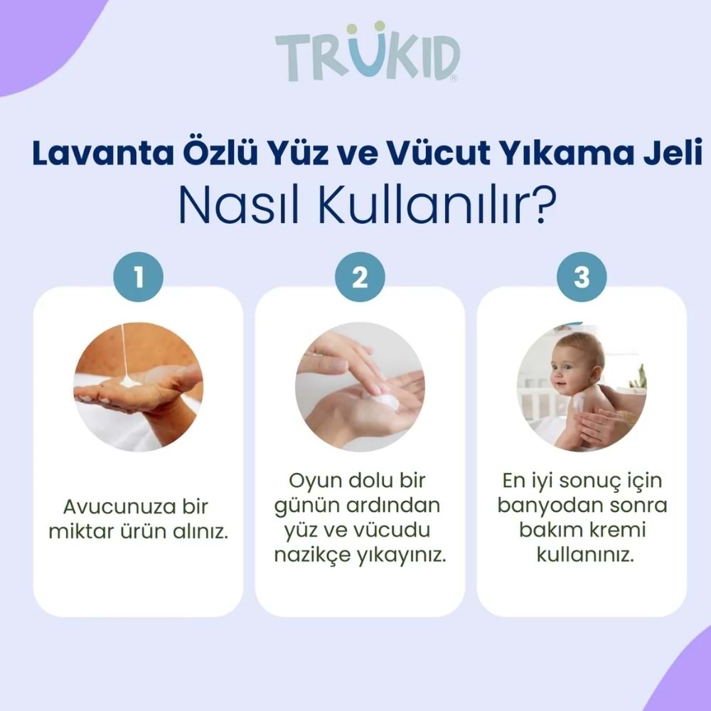 TruKid Lavanta Özlü Yüz ve Vücut Yıkama Jeli 236,5 mL