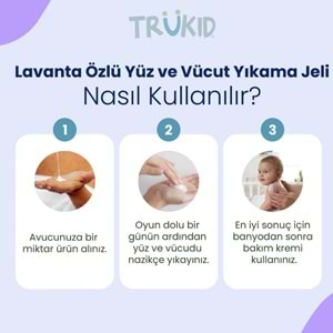 TruKid Lavanta Özlü Yüz ve Vücut Yıkama Jeli 236,5 mL